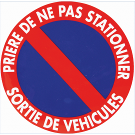 Panneau " ne pas stationner sortie de véhicule" 